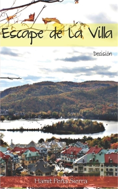 Escape de la Villa: Decisi�n (Paperback or Softback)