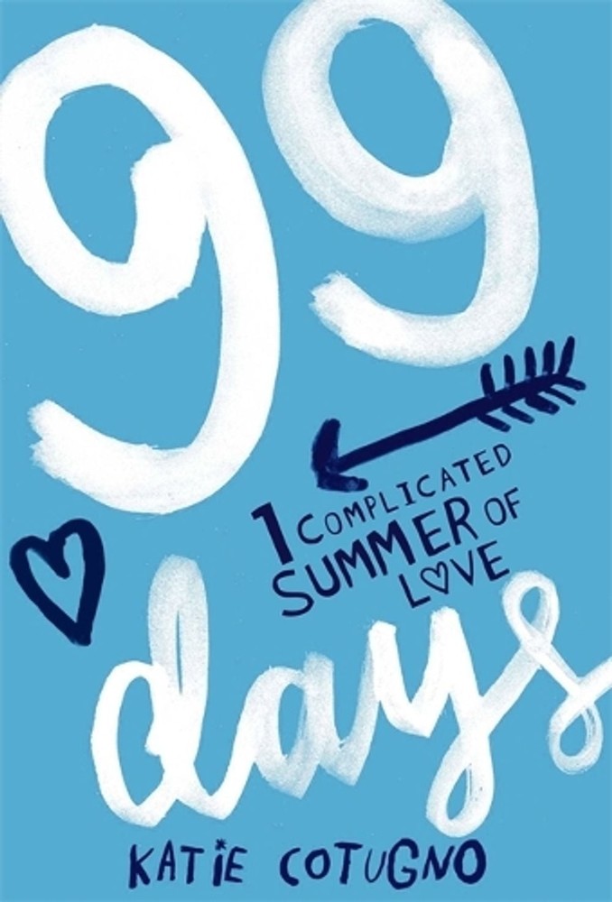 99 Days by Katie Cotugno (English) Paperback Book