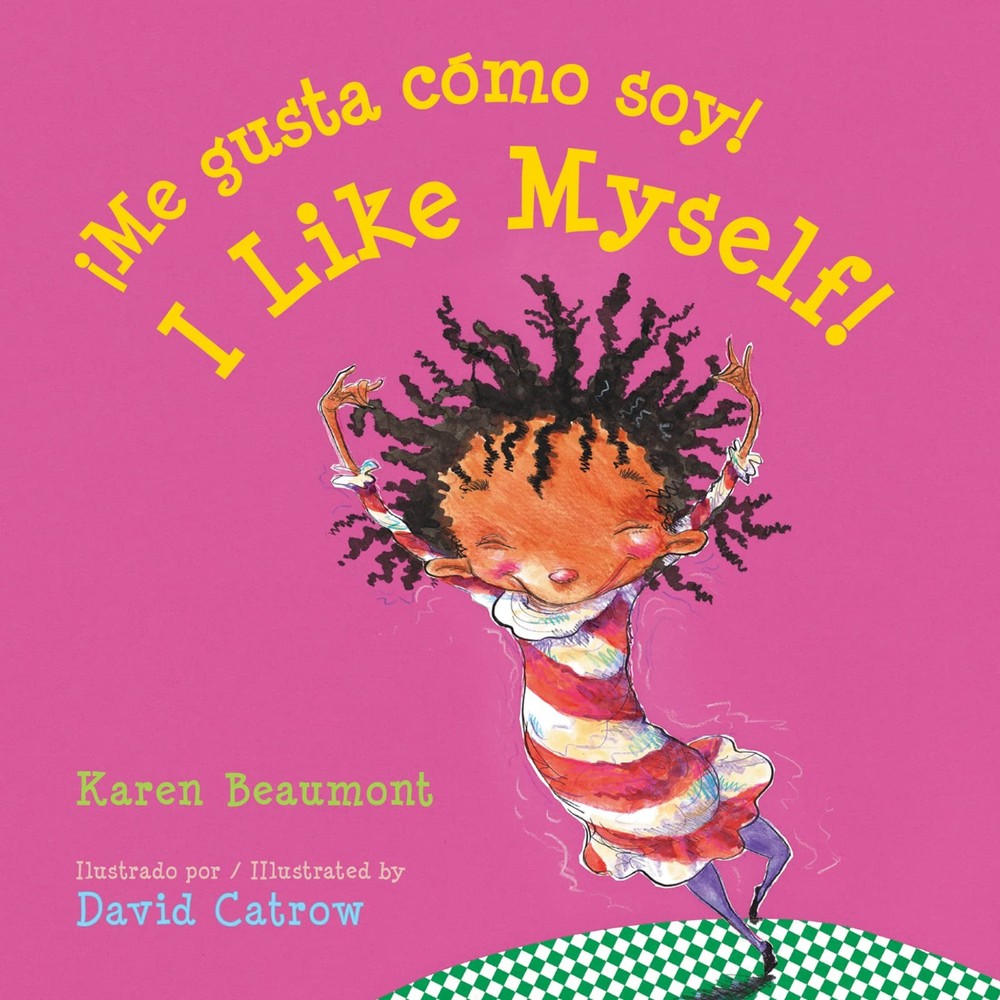 I Like Myself!/¡Me gusta cómo soy!: Bilingual English-Spanish (Spanish...