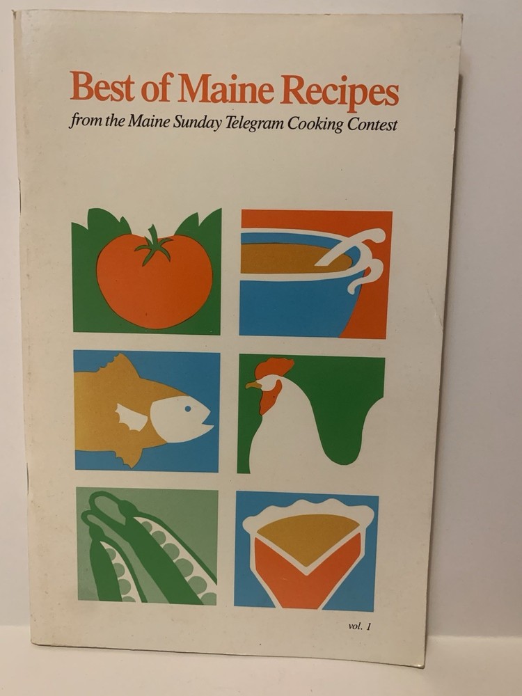 1986 Best of Maine Recipes Maine Sunday Telegram Cooking Contest cooking baking
