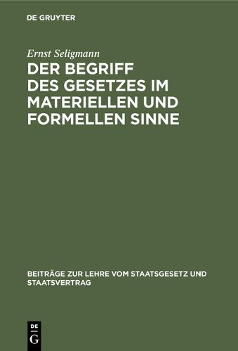 Ernst Seligmann Der Begriff des Gesetzes im materiellen und formellen (Hardback)Another great item from Rarewaves USA | Free delivery!