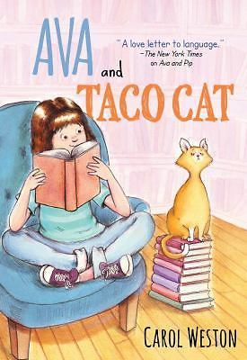 Ava and Taco Cat (Ava and Pip) by Weston, Carol, Good Book