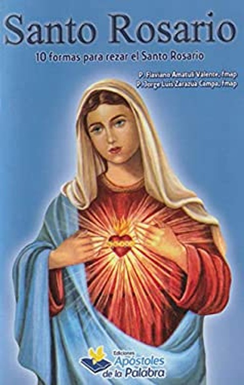 Santo Rosario - 10 formas de rezar el Santo RosarioFree US Delivery | ISBN:6079727633