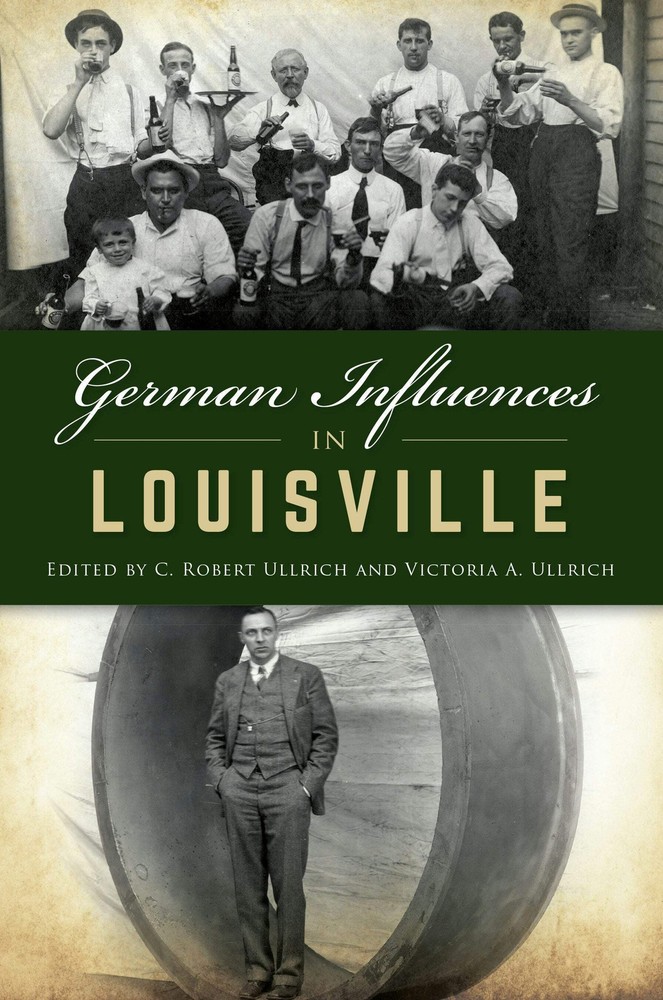 NEW The History Press German Influences in Louisville, KY 9781467144070 American