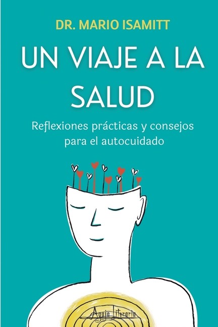 Un Viaje A La Salud
