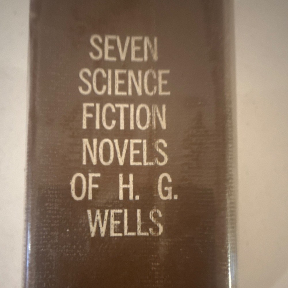 Seven Science Fiction Novels of H. G. Wells by H. G. Wells Hardcover English