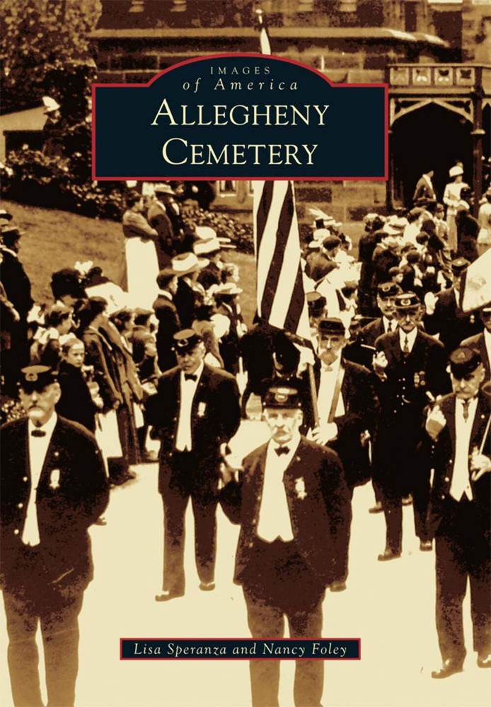 NEW Arcadia Publishing Allegheny Cemetery, PA 9781467117388 Images of America Tr