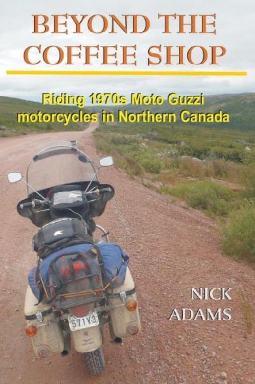Beyond The Coffee Shop: Riding 1970S Moto Guzzis In Northern Canada