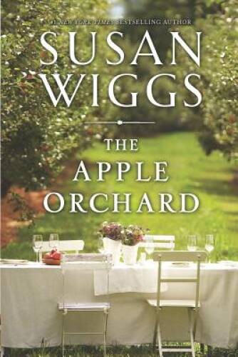 The Apple Orchard - Hardcover By Wiggs, Susan - ACCEPTABLE