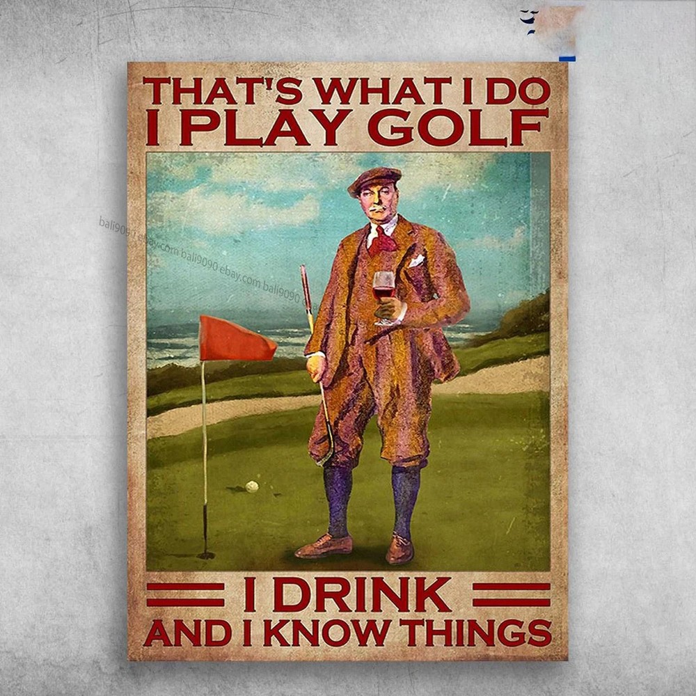 Old Man Plays Golf, Golf And Wine - That's What I Do, I Play Golf, I Drink, A...