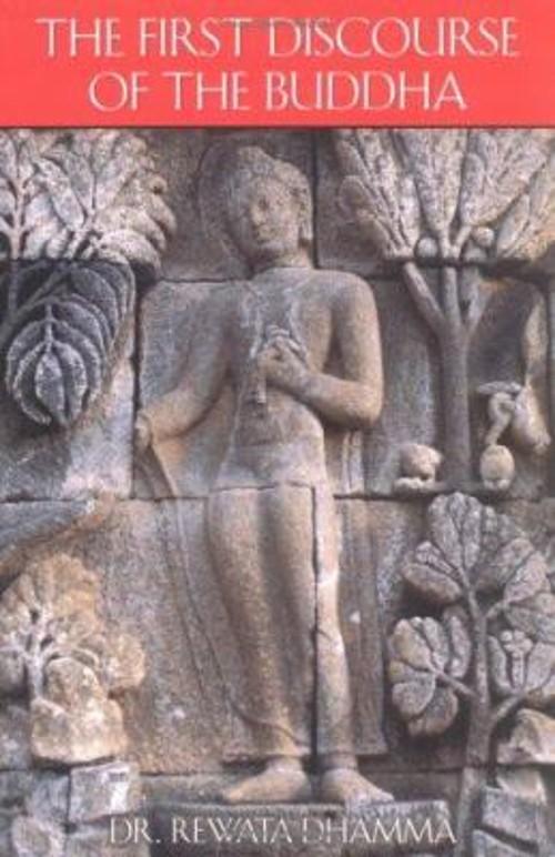 First Discourse of the Buddha Paperback Rewata DhammaFree US Delivery | ISBN:0861711041