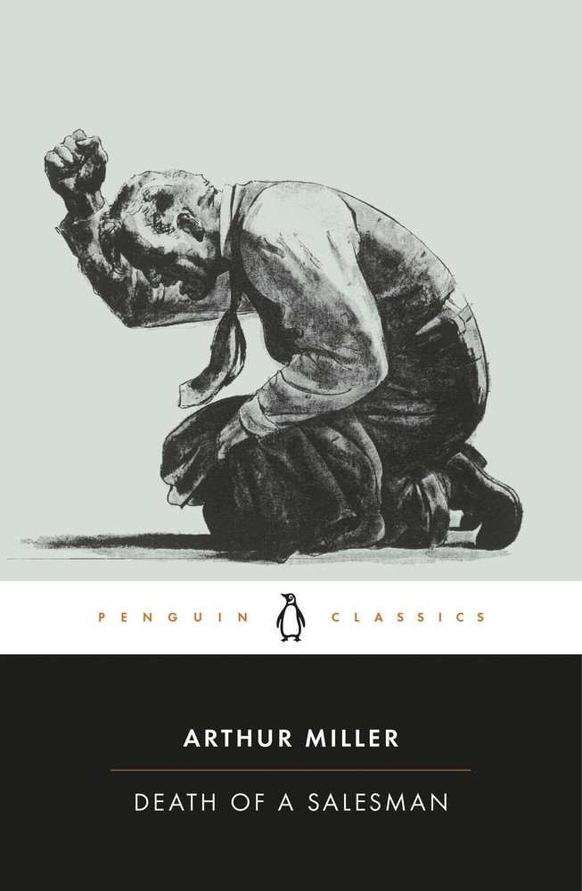 Death of a Salesman: Certain Private Conversations in Two Acts and a Requiem...