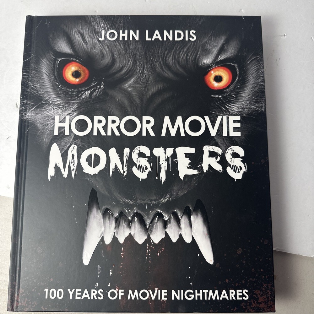 Horror Movie Monsters Coffee Table Book  by John Landis HARDCOVER Halloween
