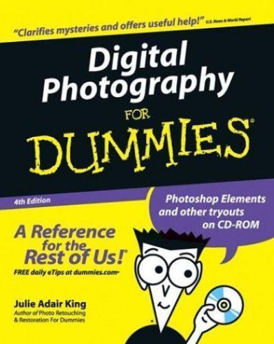 Digital Photography for Dummies [With CD-ROM] by King, Julie Adair