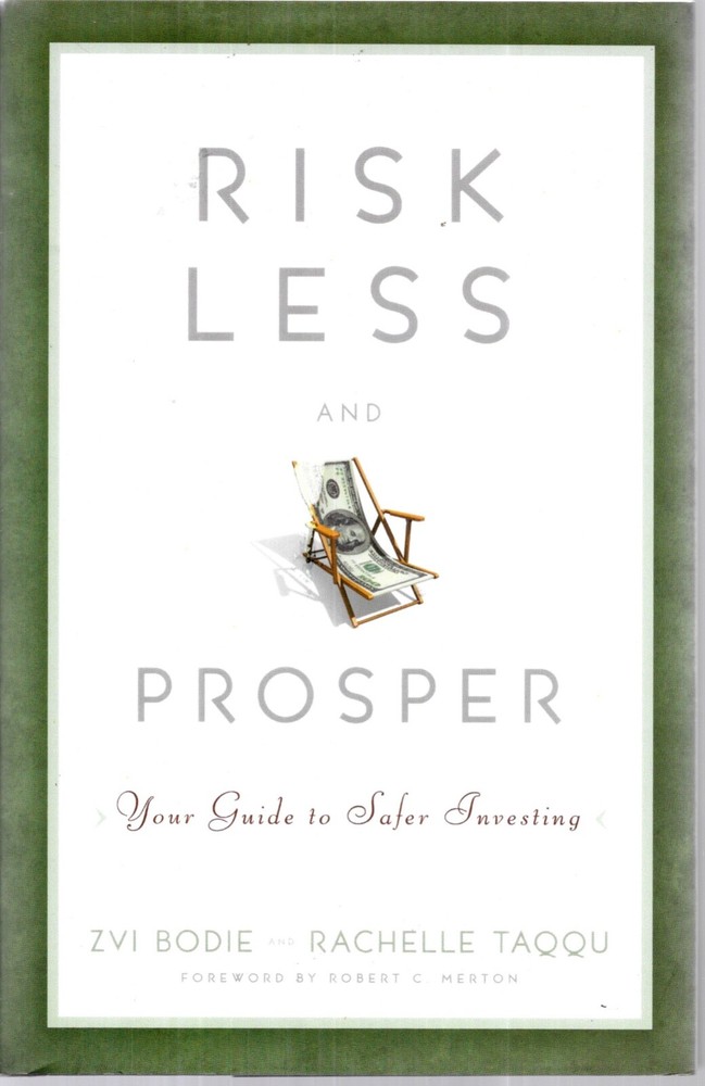 RISK LESS AND PROSPER by ZVI BODIE & RACHELLE TAQQU  unread Near Mint