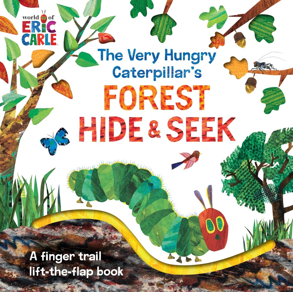 The Very Hungry Caterpillar's Forest Hide & Seek: A Finger Trail Lift-the-Fl...