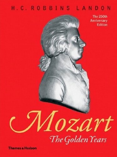 Mozart: The Golden Years 1781-1791: The Gold... by H.C. Robbins Landon PaperbackFREE US DELIVERY | ISBN: 0500276315 | Quality Books