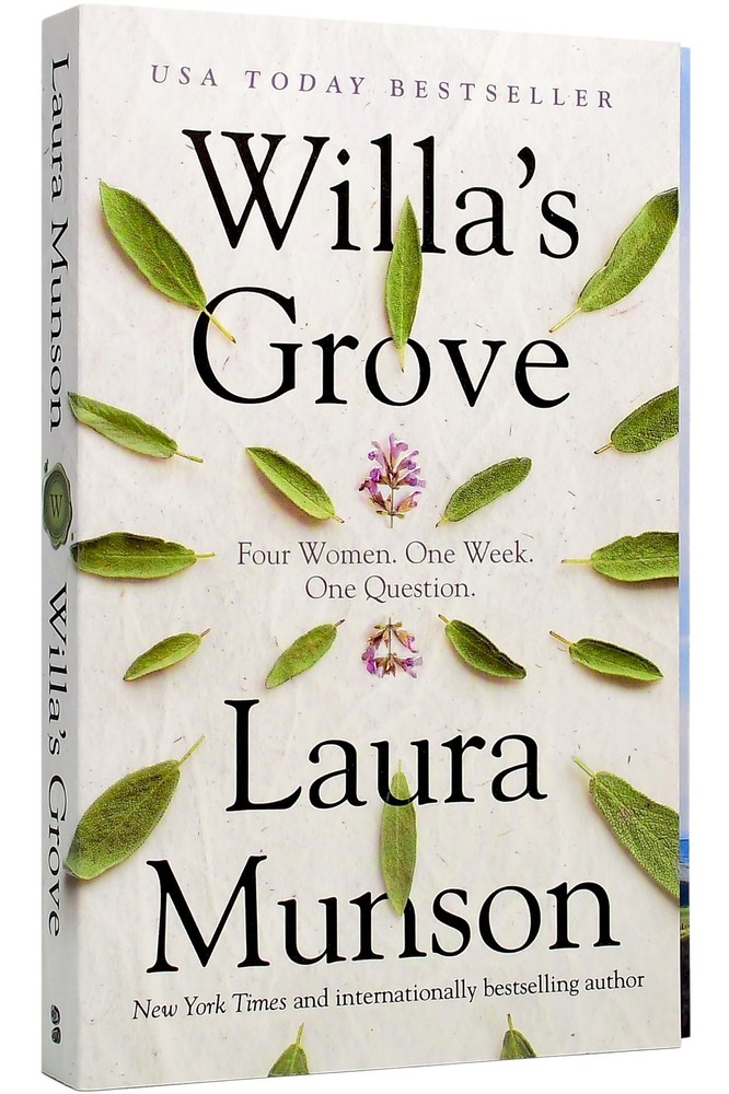 Willa's Grove by Laura Munson
