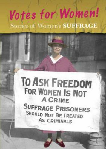 Stories of Women's Suffrage : Votes for Women!, Library by Guillain, Charlott...
