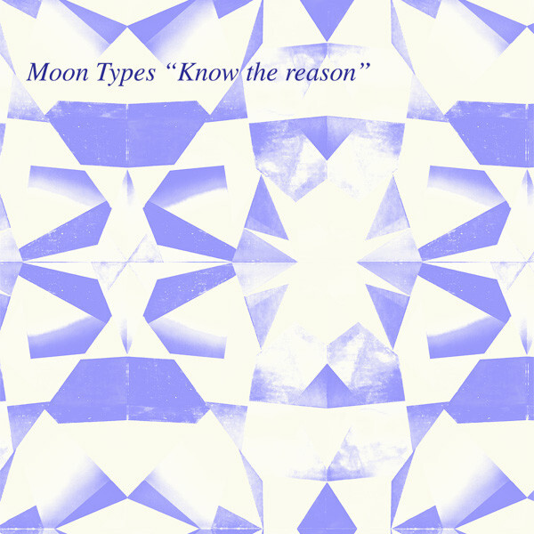 Moon Types - Know The Reason (7
