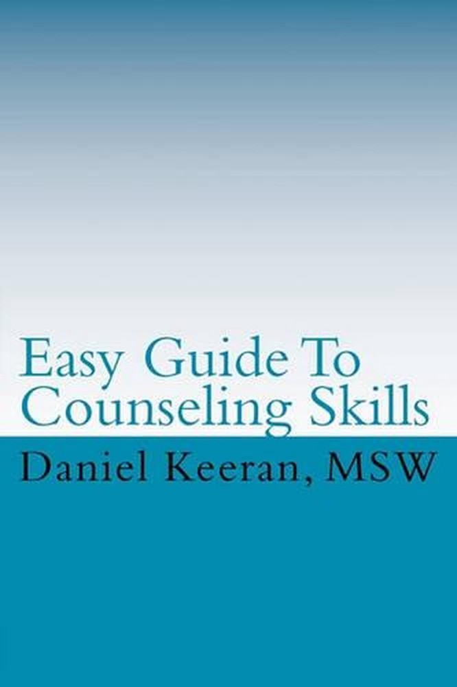 Easy Guide To Counseling Skills by Daniel Keeran (English) Paperback Book