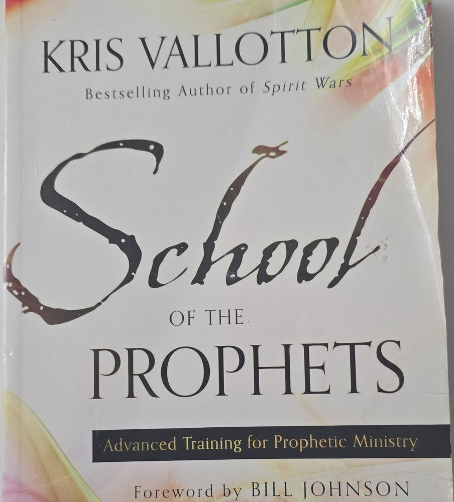 School of the Prophets Paperback Kris Vallotton Prophetic Ministry Book