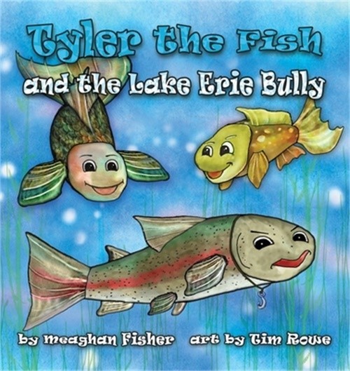 Tyler the Fish and the Lake Erie Bully (Paperback or Softback)