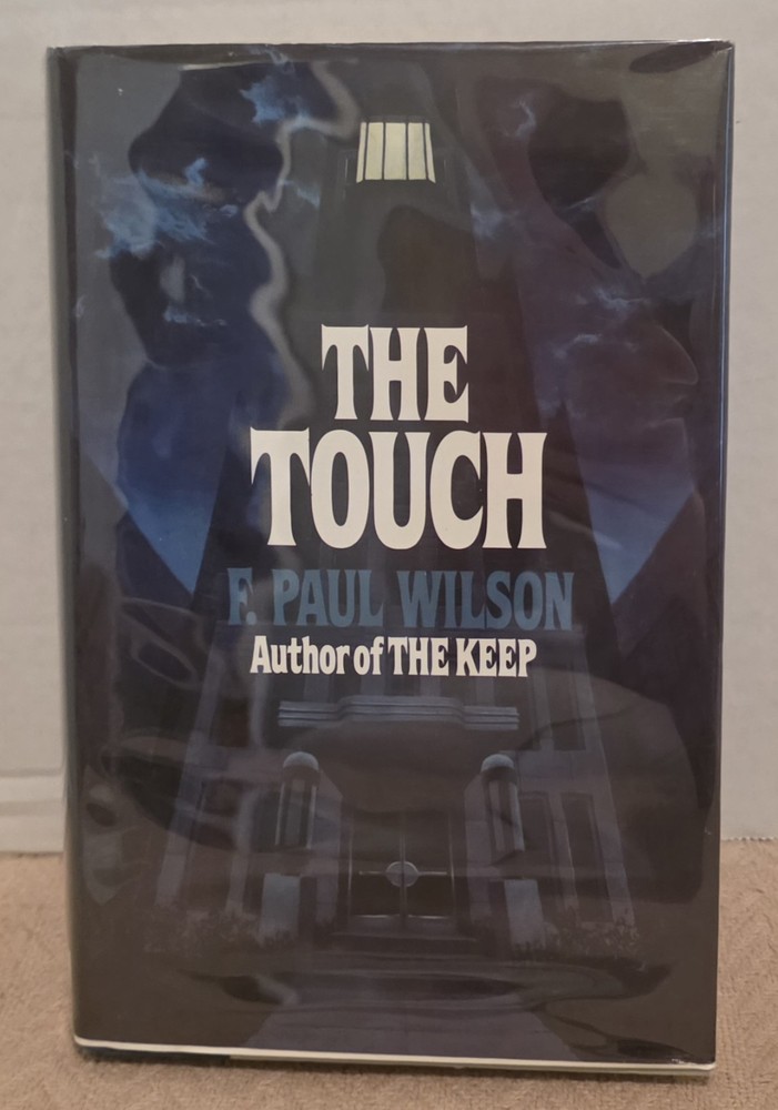 The Touch - F. Paul Wilson - 1st Edition HC, 1986, Mylar Jacket - Horror