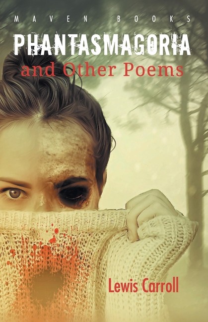 Phantasmagoria And Other Poems