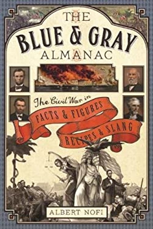 The Blue and Gray Almanac : The Civil War in Facts and Figures, RFree US Delivery | ISBN:1612005527