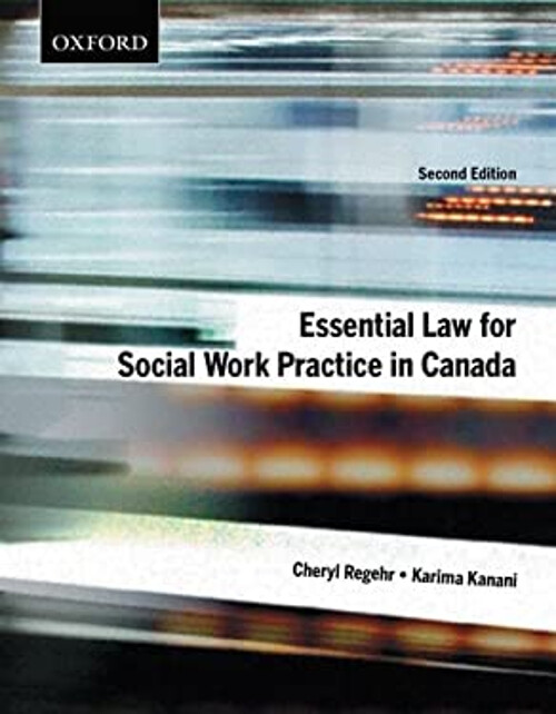 Essential Law for Social Work Practice in Canada Cheryl Regehr