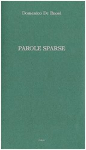 Domenico De Ruosi Parole sparse (Paperback)Another great item from Rarewaves USA | Free delivery!