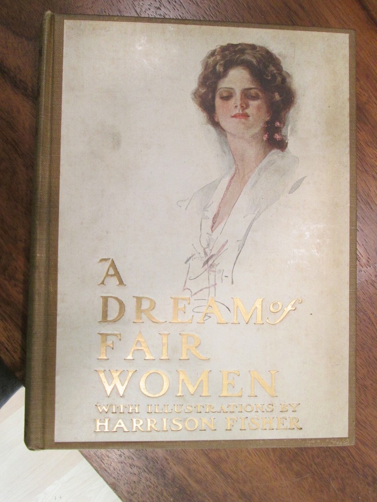 VINTAGE ILLUSTRATED BOOK Harrison Fisher A DREAM OF FAIR WOMEN