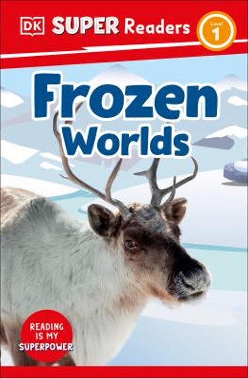 DK Super Readers Level 1 Frozen Worlds Paperback DKFree US Delivery | ISBN:0744072204