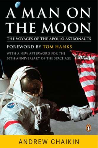 A Man on the Moon: The Voyages of the Apollo Astronauts by Andrew Chaikin: Used