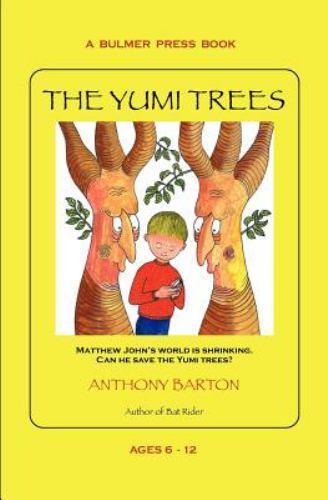 The Yumi Trees by Barton, Anthony, Like New Used, Free shipping in the US