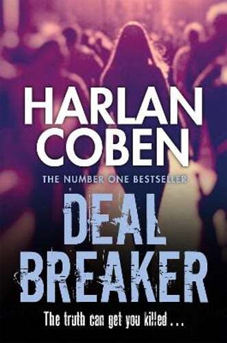 Deal Breaker: From the Number One bestselling creator of the hit Netflix series