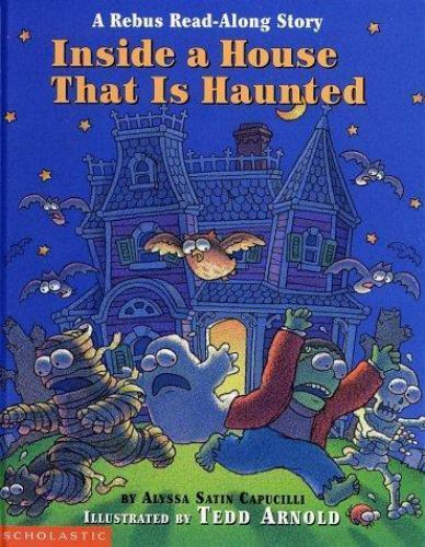 Inside a House That Is Haunted: A Rebus Read-along Story (Rebus Read-Along Stori