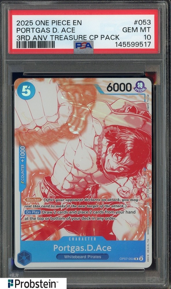 2025 One Piece EN 3rd Anniversary Treasure CP Pack #053 Portgas D Ace PSA 10PROBSTEIN is actively accepting consignments !!