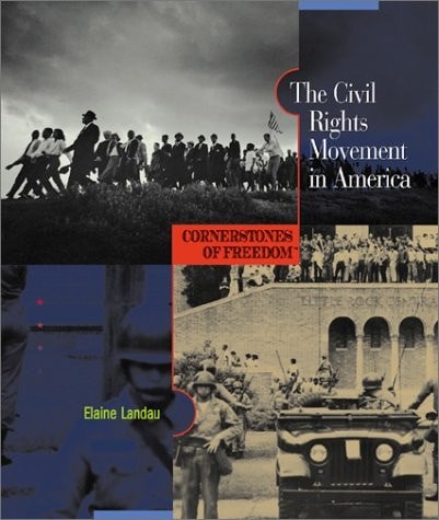 The Civil Rights Movement in America (Cornerstones of Freedom Second Series) by