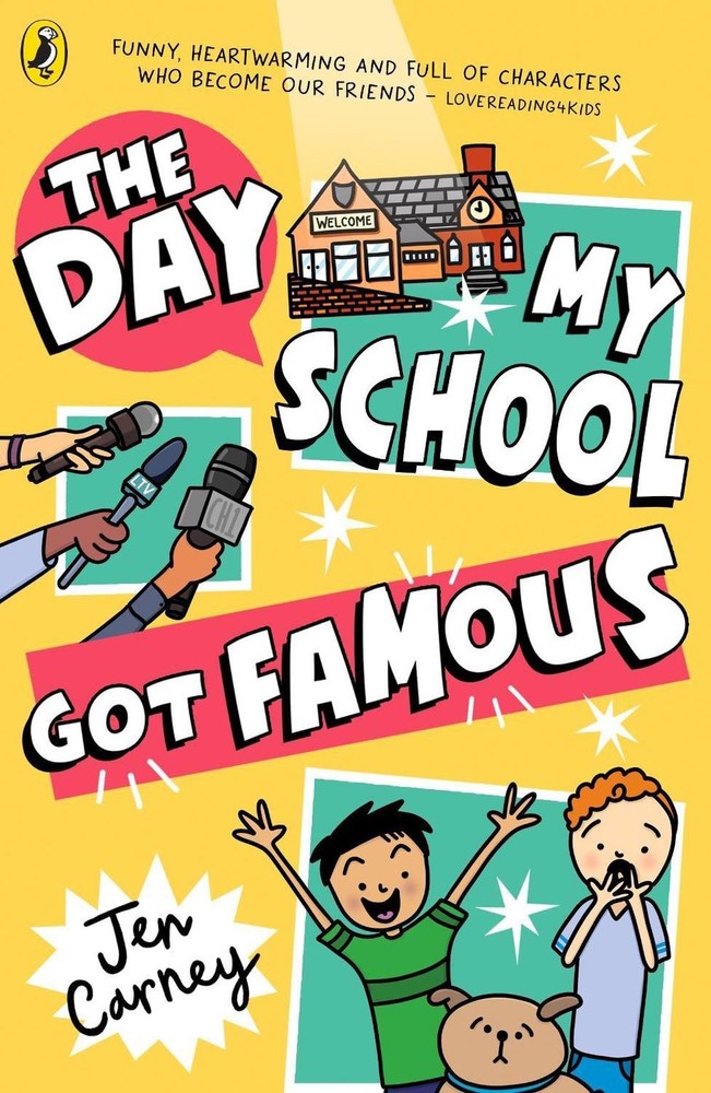 The Day My School Got Famous by Jen Carney Paperback Book