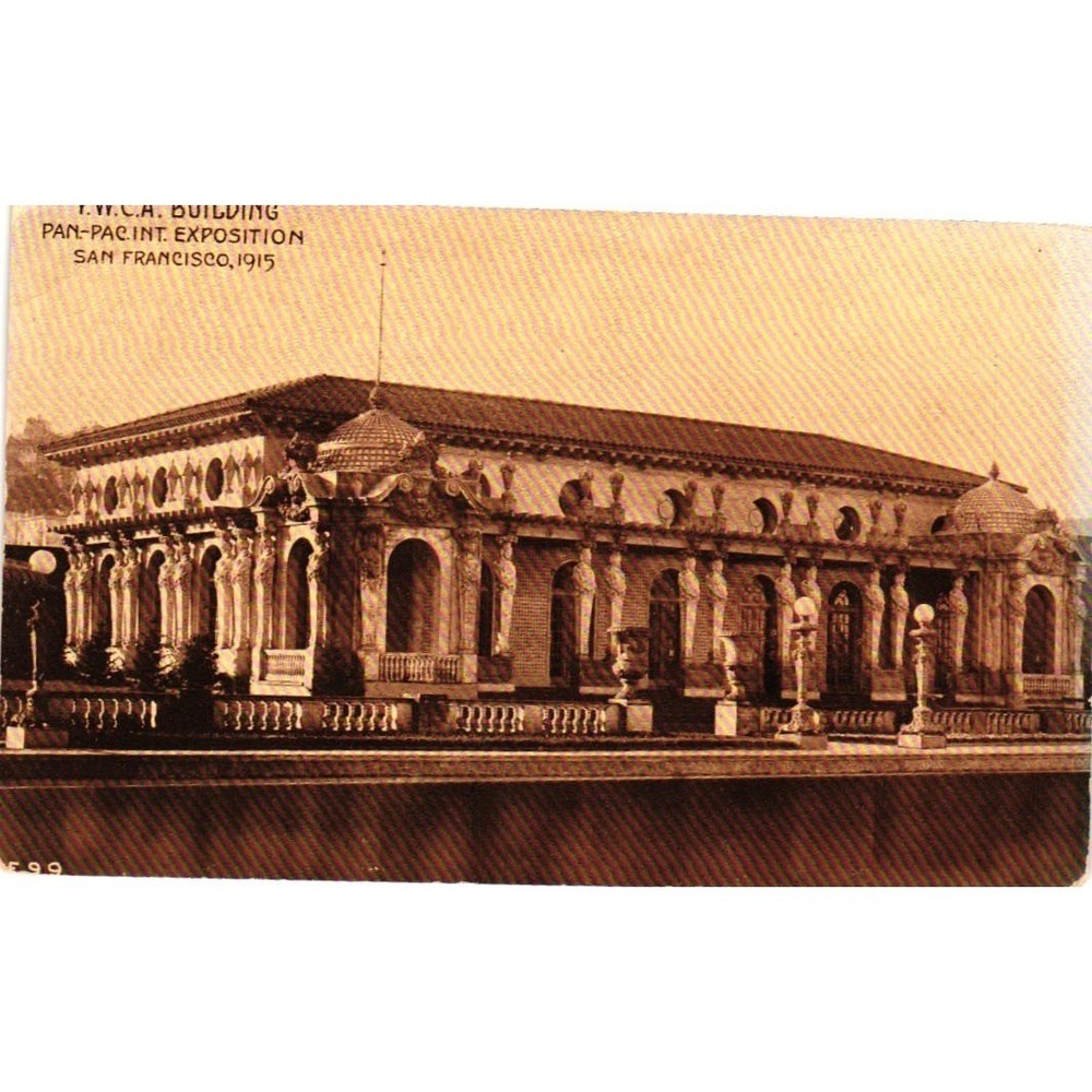 1915 Panama-Pacific International Expo YWCA Building San Francisco Postcard PPIE