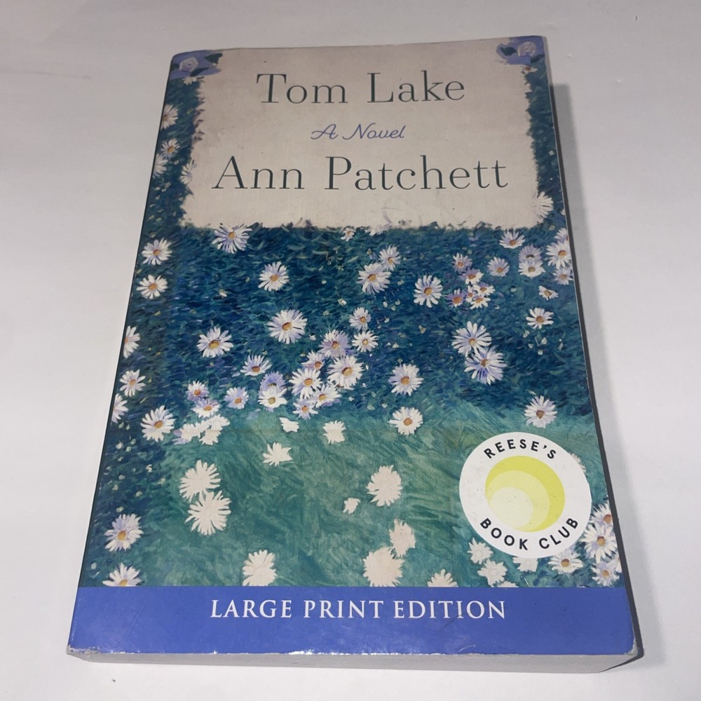 Tom Lake: A Novel By Patchett, Ann