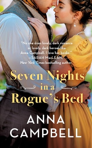 Seven Nights in a Rogue's Bed by Campbell, Anna, Good Book