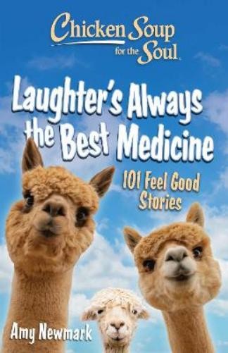 Amy Newmark Chicken Soup for the Soul: Laughter's  Always the Best M (Paperback)Another great item from Rarewaves USA | Free delivery!