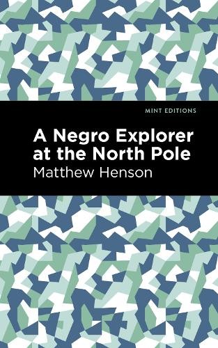 Matthew Henson A Negro Explorer at the North Pole (Paperback) Mint EditionsAnother great item from Rarewaves USA | Free delivery!