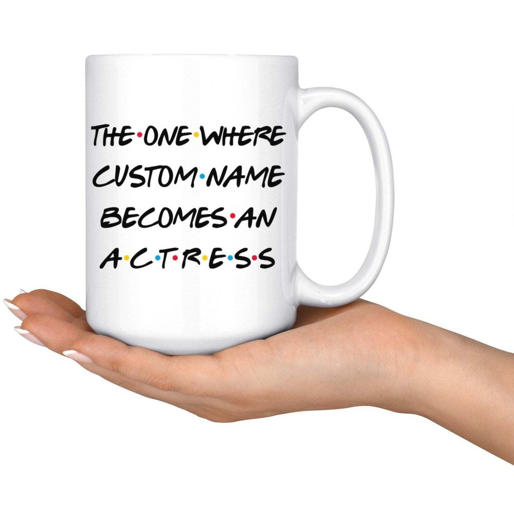 Personalized Actress Coffee Mug Actress Graduation Present Best Actress Job