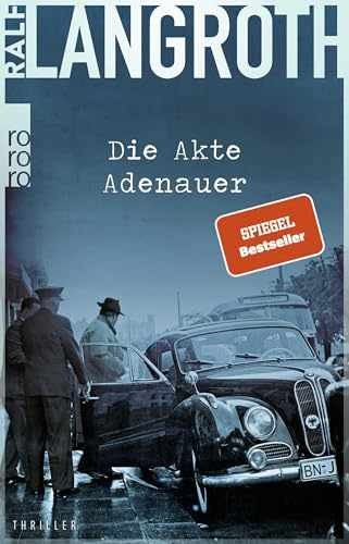 Die Akte Adenauer - Paperback, by Ralf Langroth - Very Good