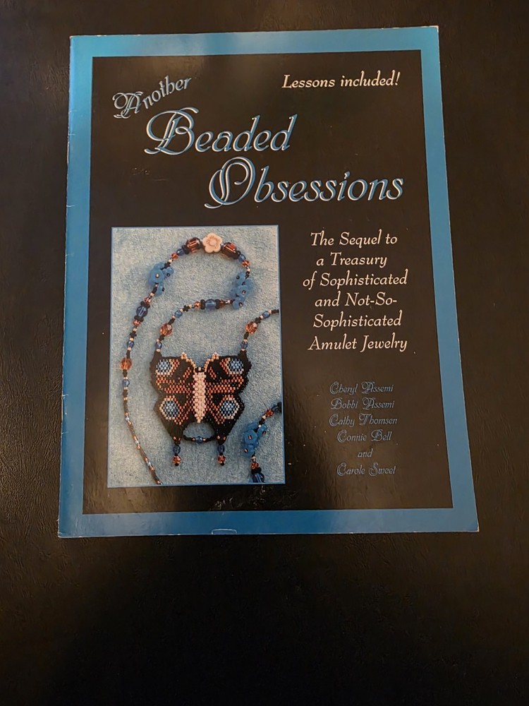 ANOTHER BEADED OBSESSION Bead Jewelry Lessons Beading Sewing Craft Project Book
