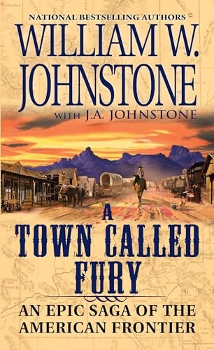 An Epic Saga of the American Fronti..., J. A. Johnstone
